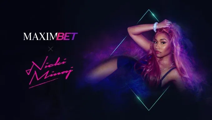 MaximBet, Nicki Minaj